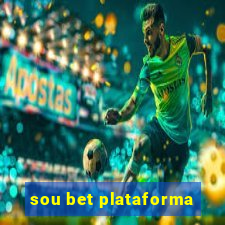 sou bet plataforma